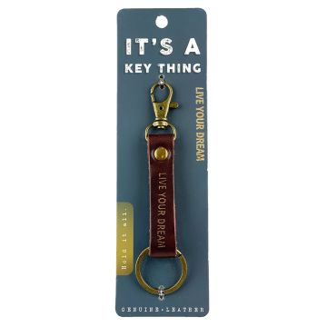 It's a key thing - KTD027 - sleutelhanger - LIVE YOUR DREAM