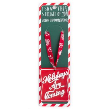 ISXM0132 Tree Decoration - Holidays are Coming