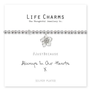 4817305 Life Charms - LC105BW - Just because - Always in our Hearts