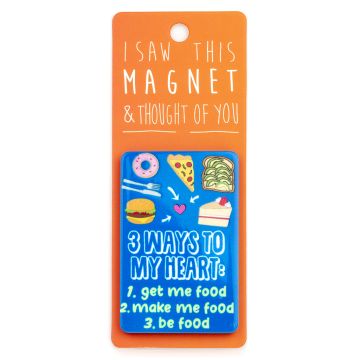 I saw this Magnet and .... - MA154 - 3 ways to my heart