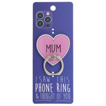 Phone Ring Holder - PR016 - I Saw this & thought of You - Mum